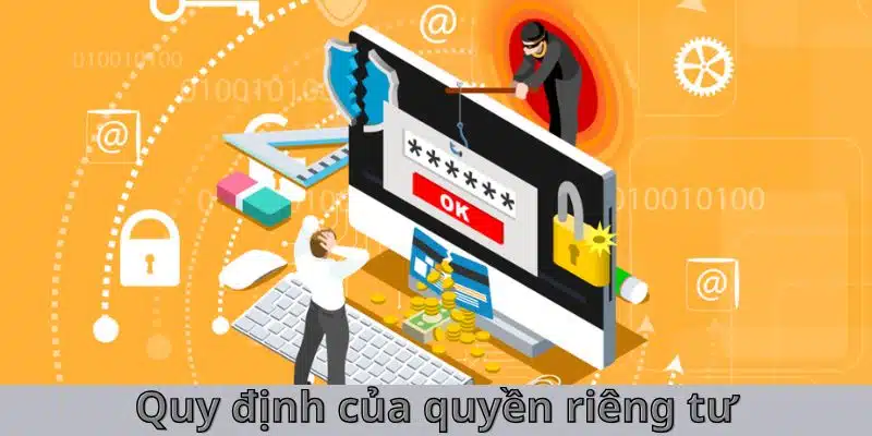 Các quy định của chính sách bảo vệ riêng tư kubet
